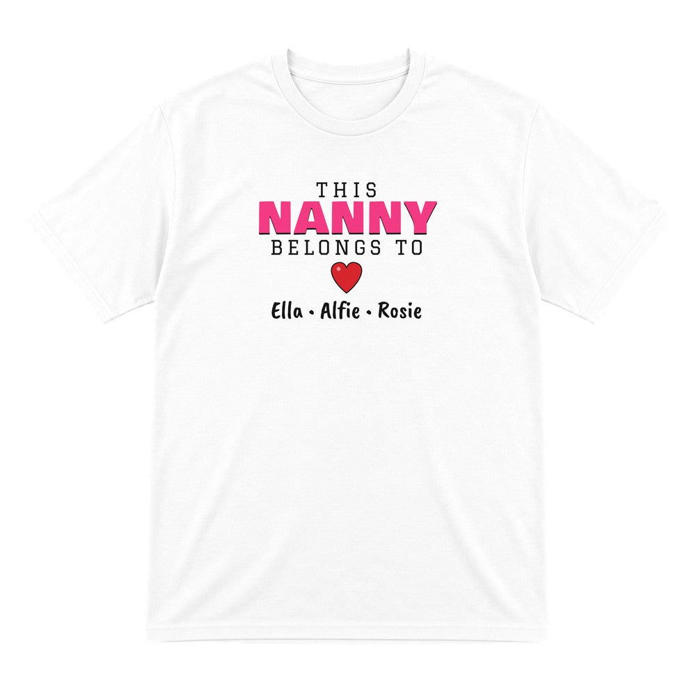 Personalised This Nanny Belongs To T-Shirt & Sweatshirt laid flat