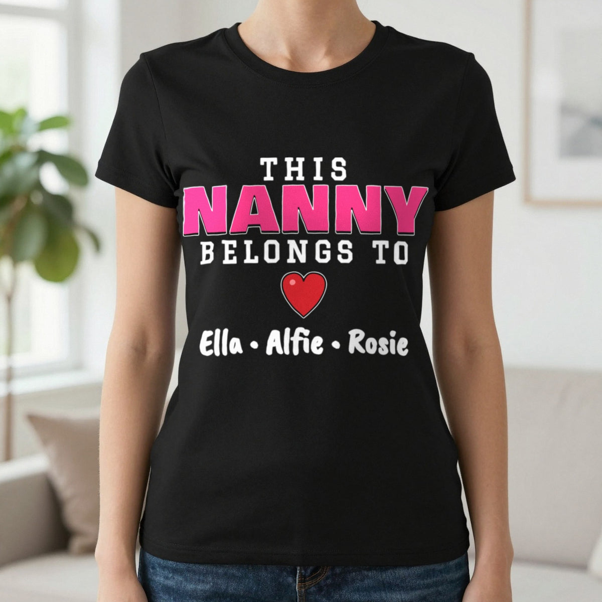 Personalised This Nanny Belongs To T-Shirt & Sweatshirt T-Shirt in Black, worn, our photo