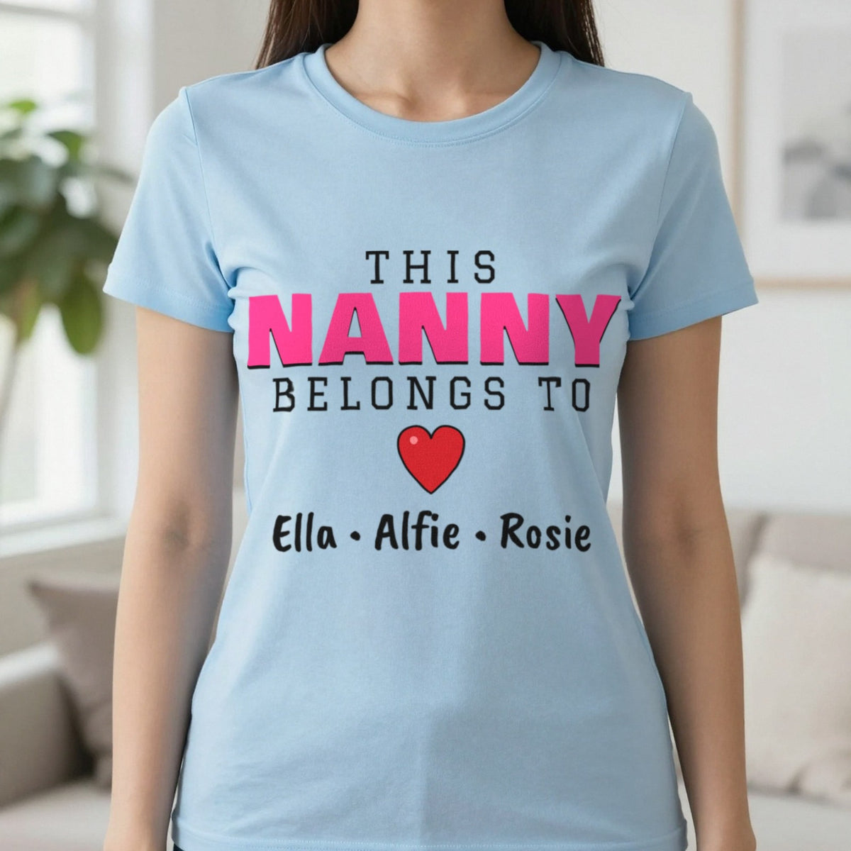 Personalised This Nanny Belongs To T-Shirt & Sweatshirt T-Shirt in Light Blue, worn, our photo