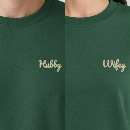 Wifey and Hubby Sweatshirts Set, set of 2 sweatshirts in forest green, embroidered