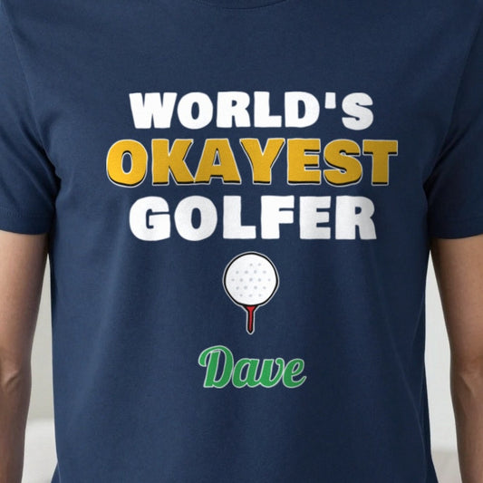 Personalised World's Okayest Golfer T-Shirt & Sweatshirt print close-up, our photo