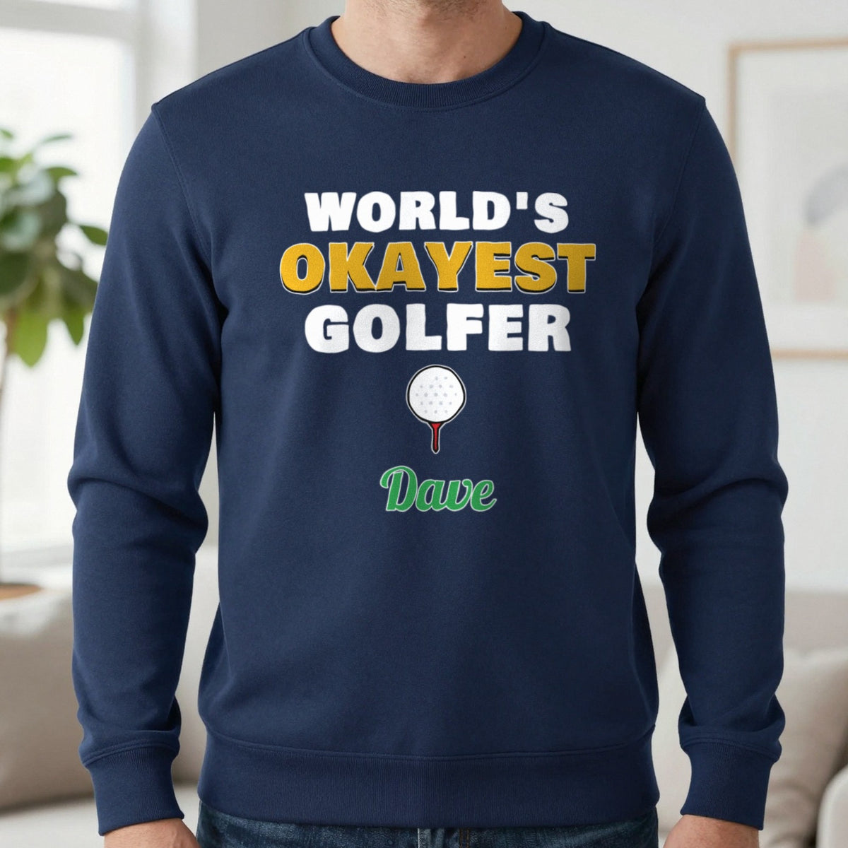 Personalised World's Okayest Golfer T-Shirt & Sweatshirt Sweatshirt in Navy, worn, our photo