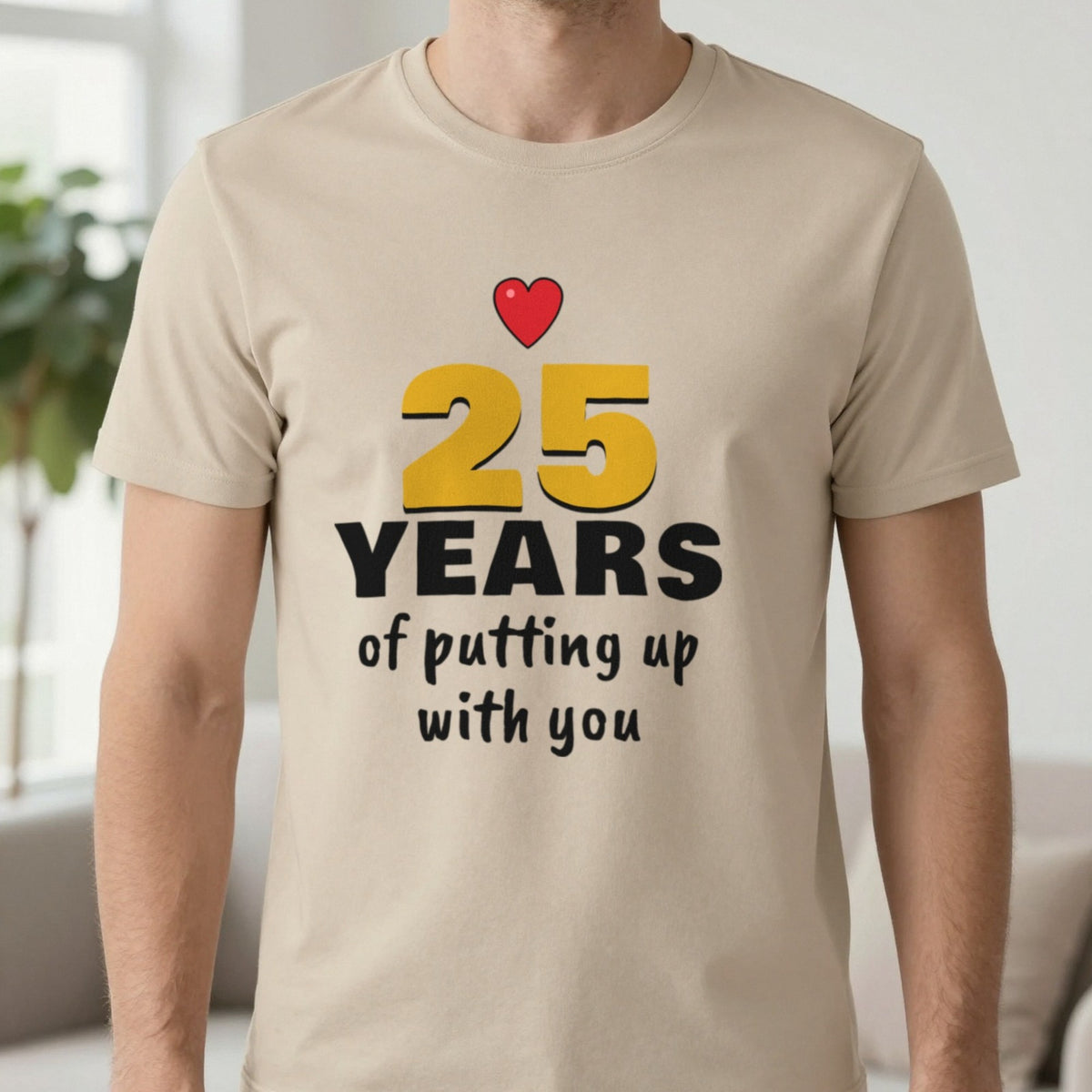 Personalised Years Of Putting Up With You T-Shirt T-Shirt in Sand, worn, our photo