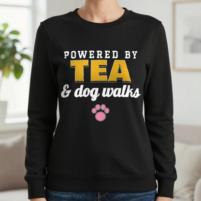 Powered By Tea And Dog Walks Funny Dog T-Shirt & Sweatshirt in Black (Sweatshirt), worn, our photo