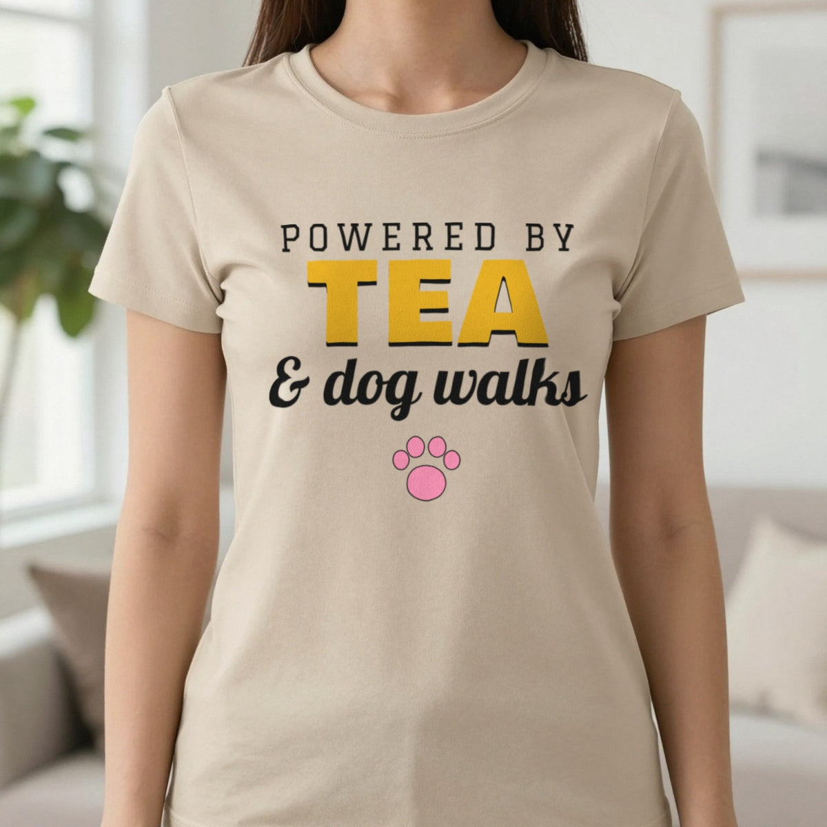 Powered By Tea And Dog Walks Funny Dog T-Shirt & Sweatshirt in Sand (T-Shirt), worn, our photo
