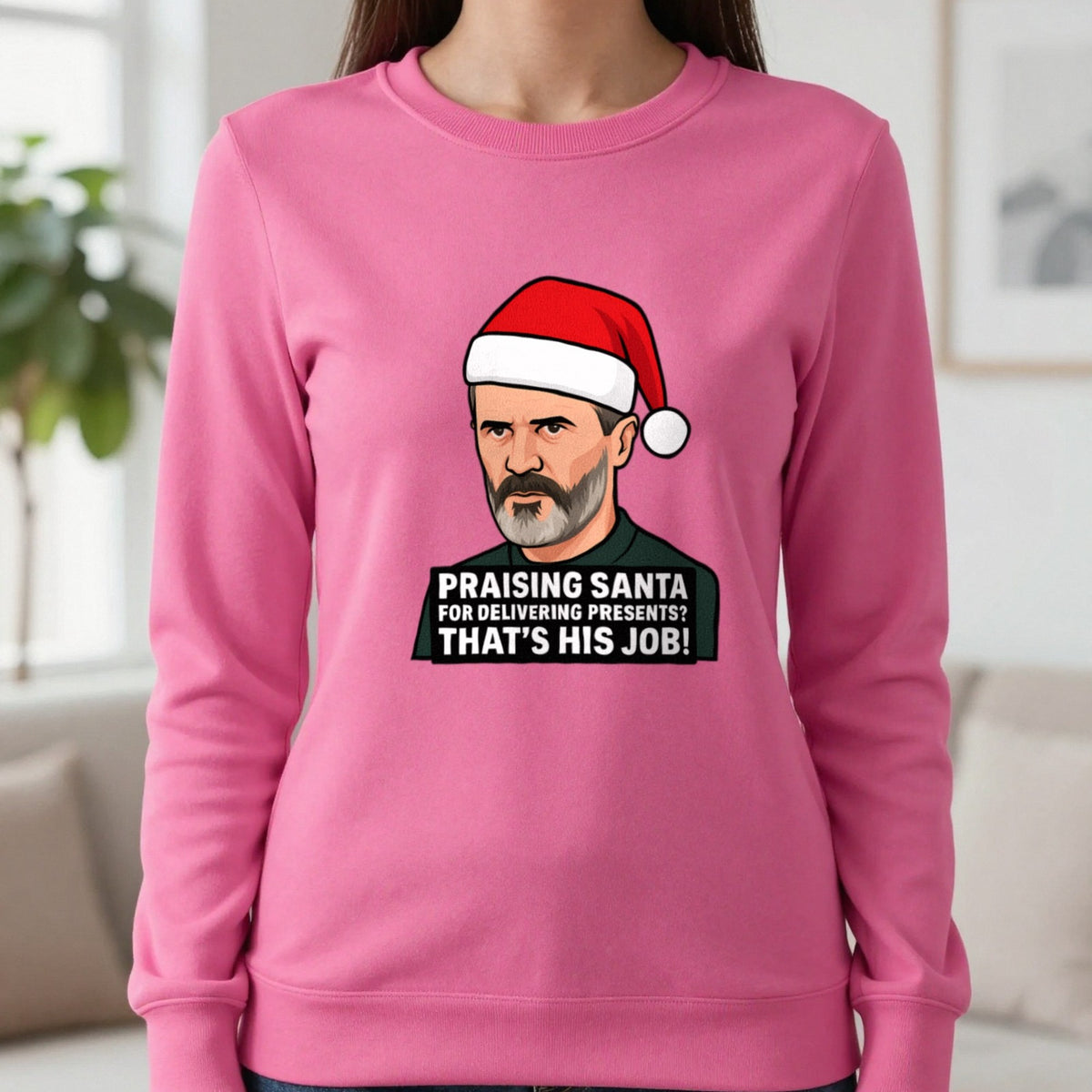 Praising Santa That's His Job Christmas T-Shirt & Sweatshirt in Heliconia, worn, our photo