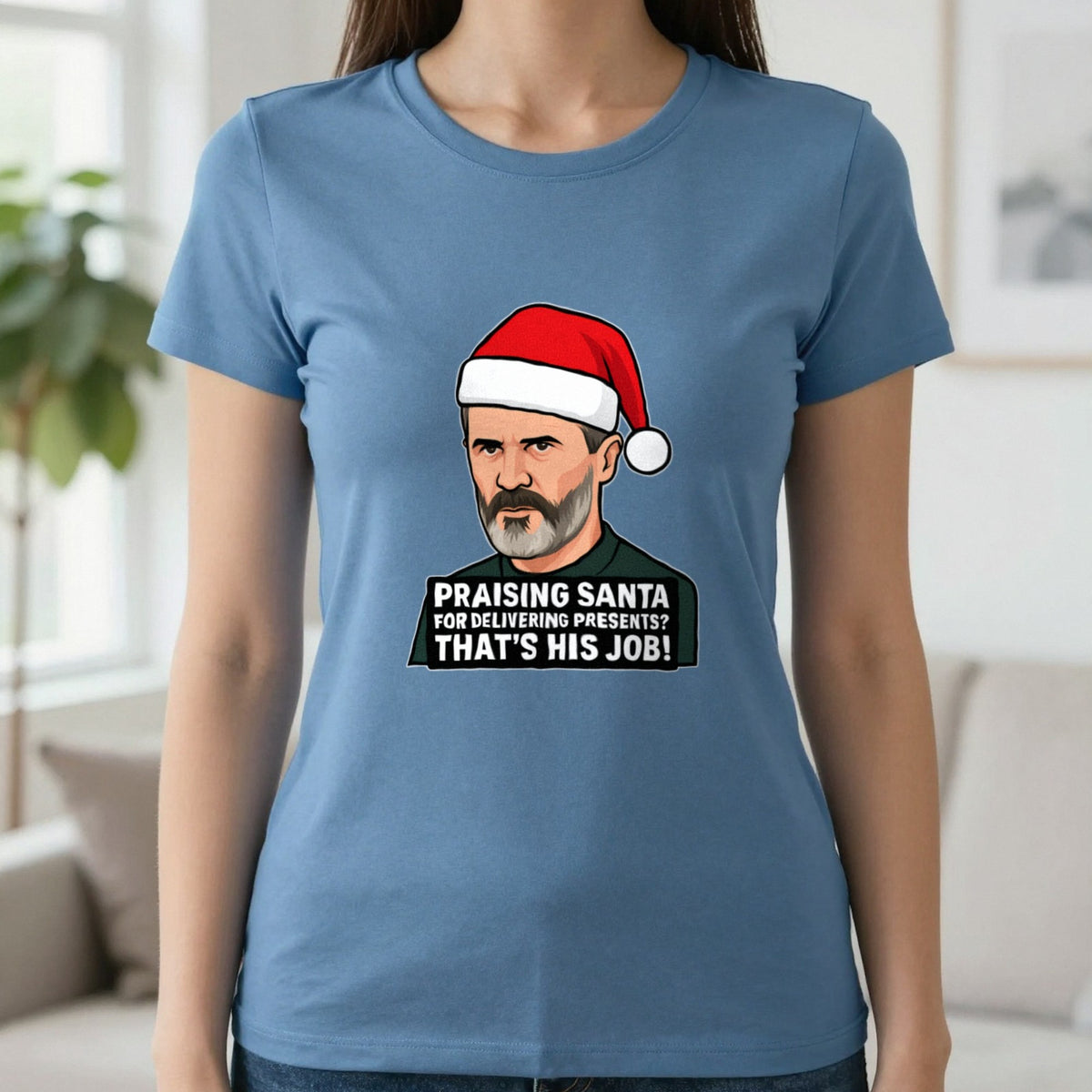Praising Santa That's His Job Christmas T-Shirt & Sweatshirt in Indigo Blue, worn, our photo