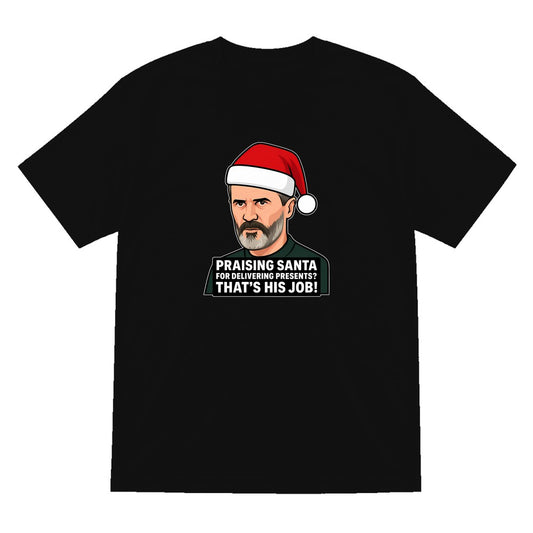 Praising Santa That's His Job Christmas T-Shirt & Sweatshirt T-Shirt in Black