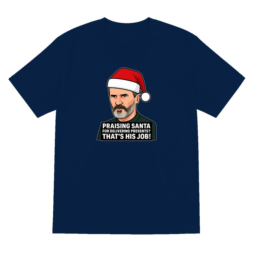 Praising Santa That's His Job Christmas T-Shirt & Sweatshirt T-Shirt in Navy