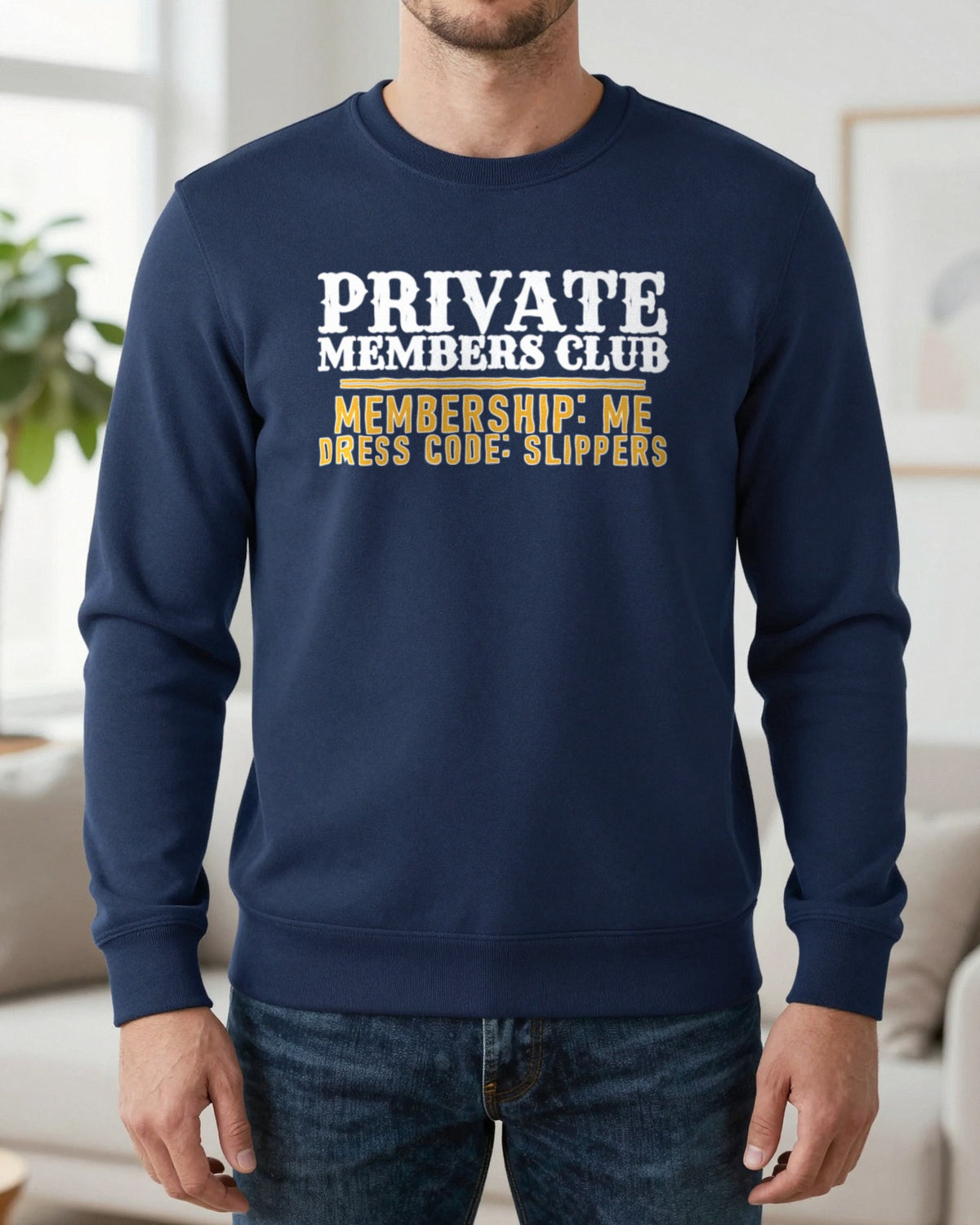Private Members Club Membership Me Dress Code Slippers Funny Cigar T-Shirt & Sweatshirt worn