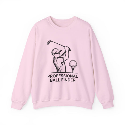 Professional Ball Finder Golf Sweatshirt - funny sweatshirt by Cheeky Business