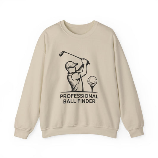 Professional Ball Finder Golf Sweatshirt - funny sweatshirt by Cheeky Business