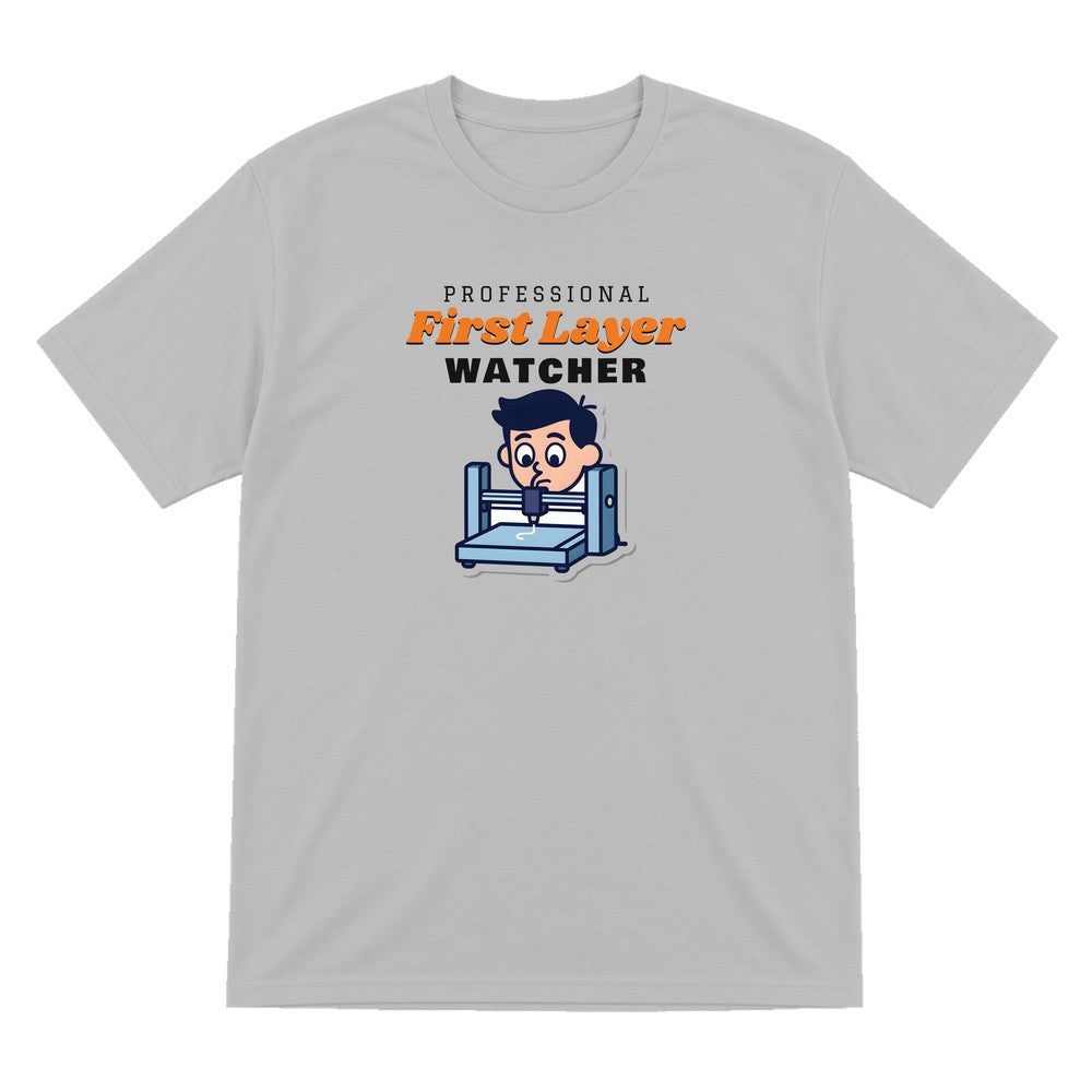 Professional First Layer Watcher Funny 3D Printing T-Shirt & Sweatshirt T-Shirt in Sport Grey