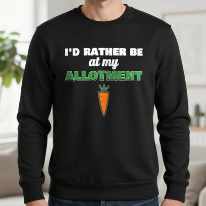 I'd Rather Be At My Allotment Funny Gardening T-Shirt & Sweatshirt in Black (Sweatshirt), worn, our photo