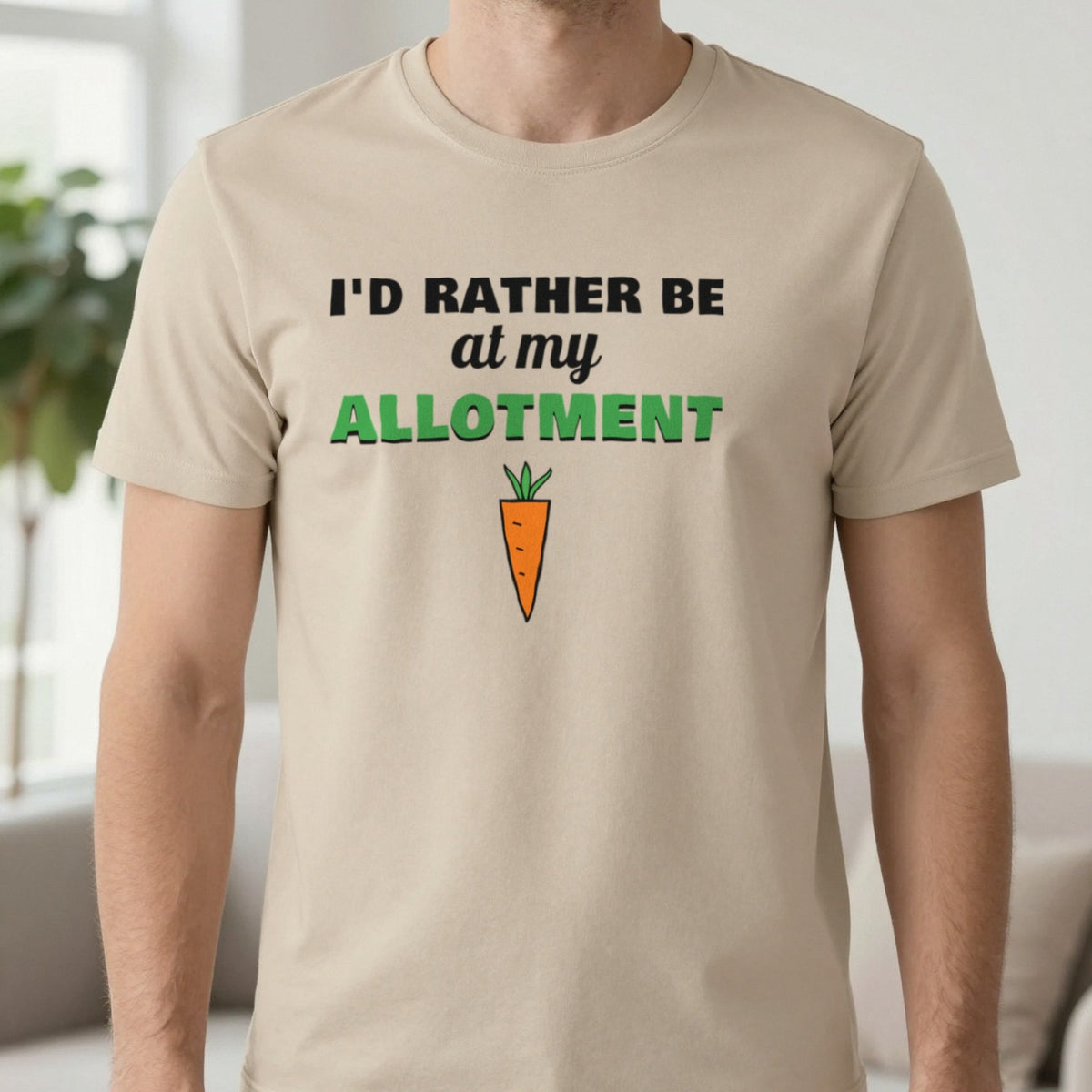 I'd Rather Be At My Allotment Funny Gardening T-Shirt & Sweatshirt in Sand (T-Shirt), worn, our photo