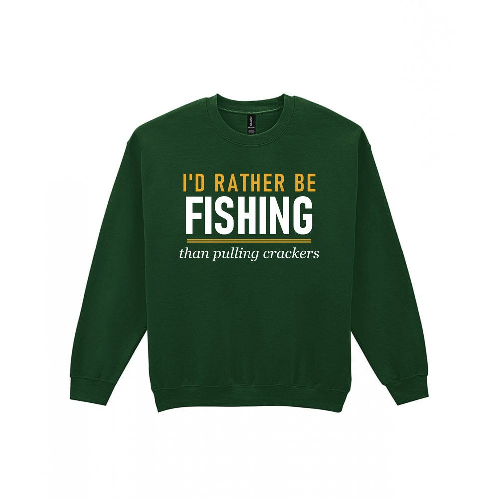 Rather Be Fishing Than Pulling Crackers Funny Fishing Christmas Jumper & T-Shirt Sweatshirt in Forest Green