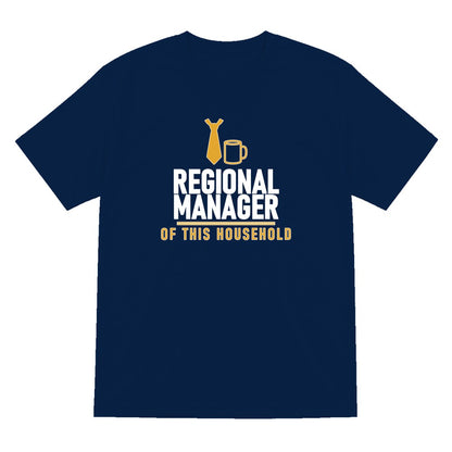 Regional Manager Of This Household Funny Dad T-Shirt & Sweatshirt T-Shirt in Navy