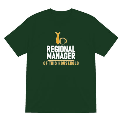 Regional Manager Of This Household Funny Dad T-Shirt & Sweatshirt T-Shirt in Forest Green
