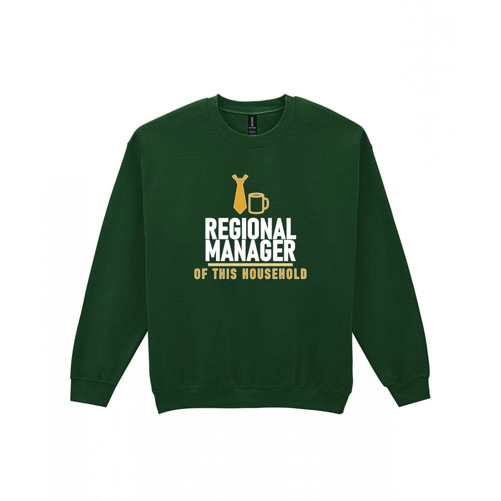Regional Manager Of This Household Funny Dad T-Shirt & Sweatshirt Sweatshirt in Forest Green