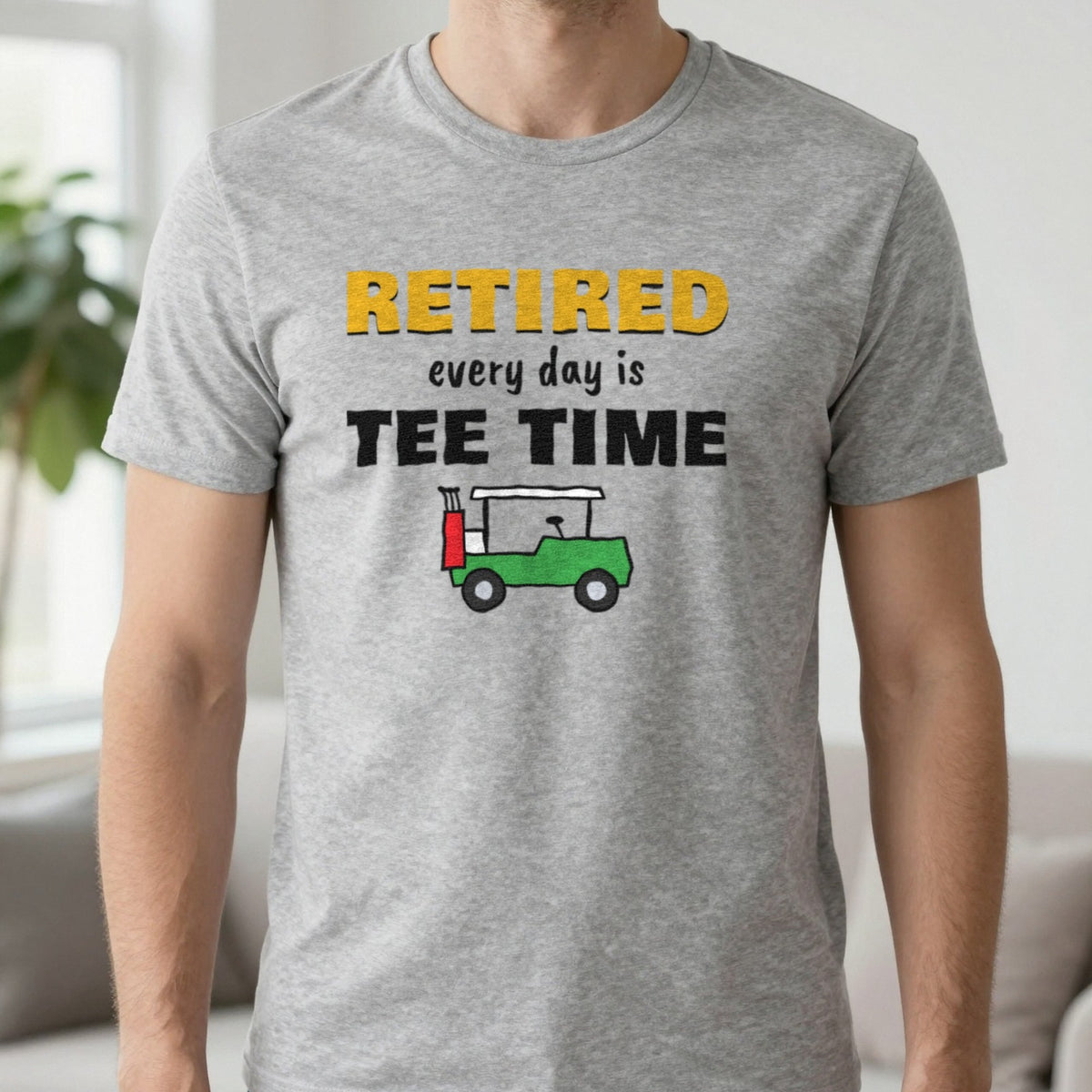 Retired Every Day Is Tee Time Funny Golf T-Shirt & Sweatshirt in Sport Grey (T-Shirt), worn, our photo