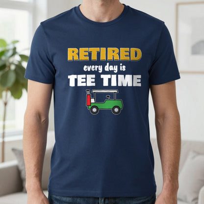 Retired Every Day Is Tee Time Funny Golf T-Shirt & Sweatshirt in Navy (T-Shirt), worn, our photo