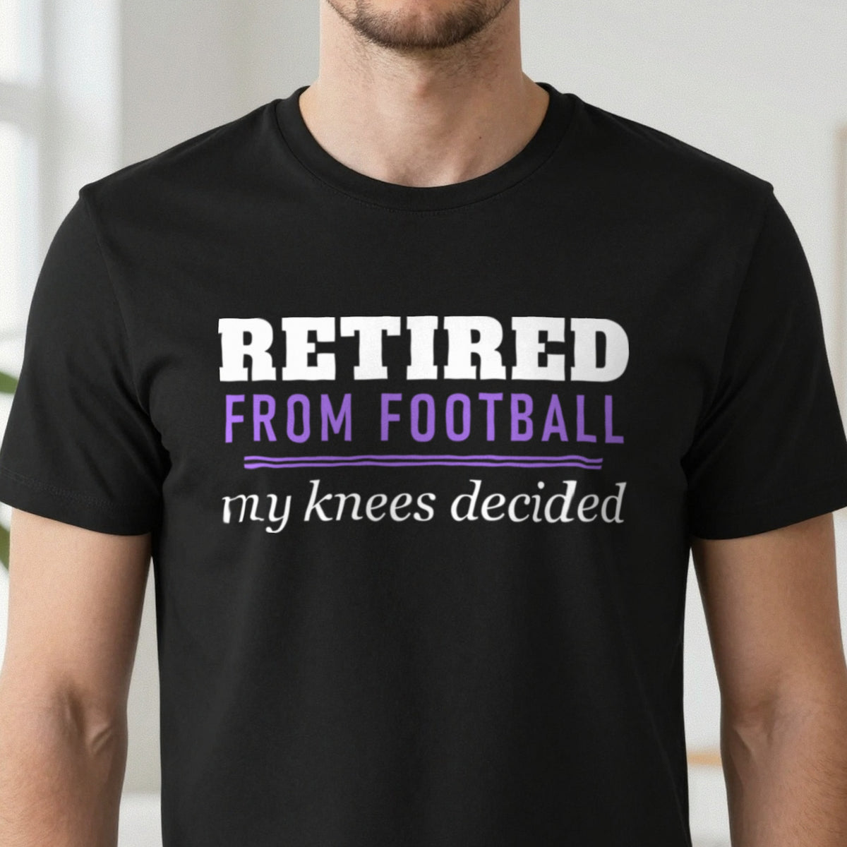 Retired From Football My Knees Decided Funny Retired Football T-Shirt & Sweatshirt close-up