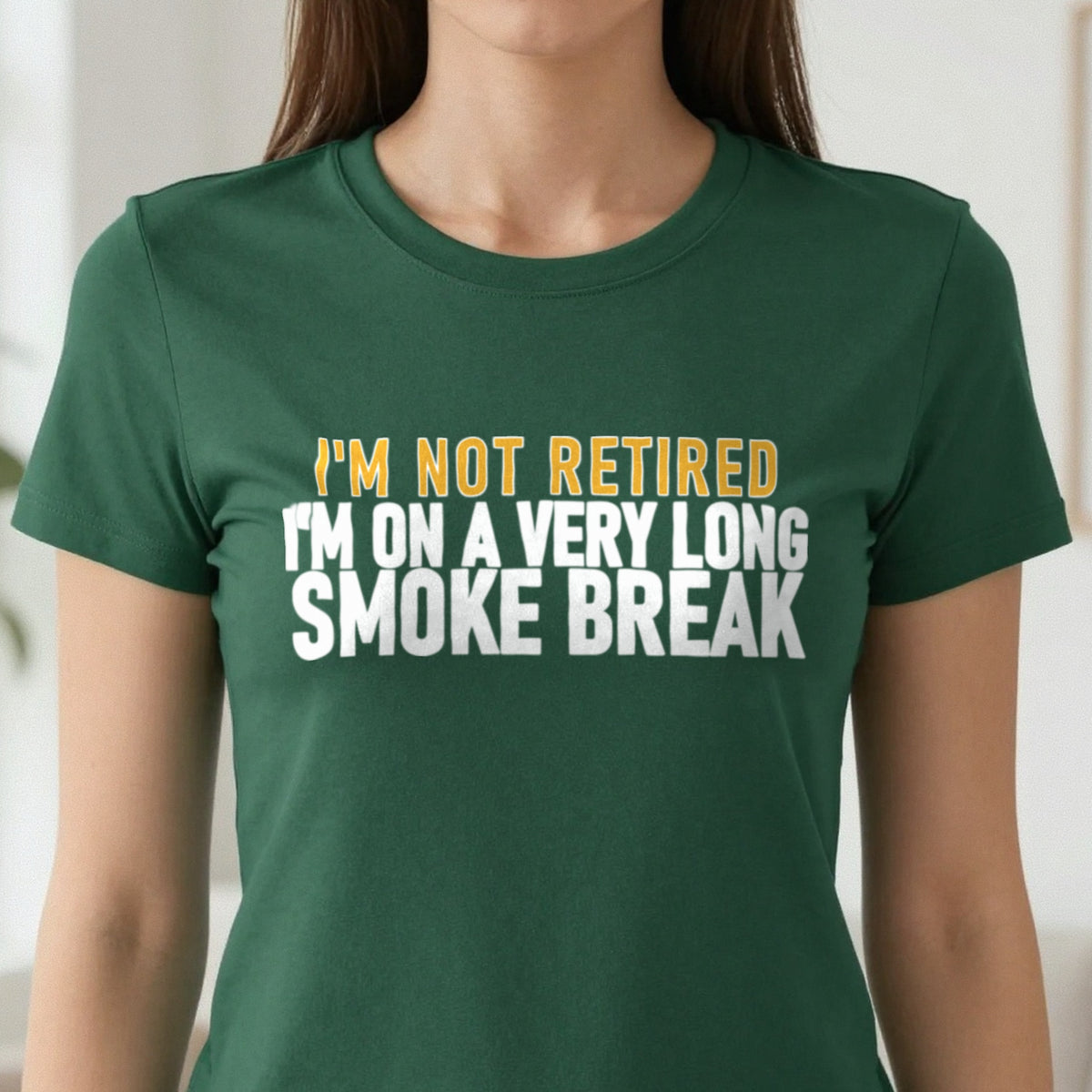 I'm Not Retired I'm On A Very Long Smoke Break Funny Cigar T-Shirt & Sweatshirt in another colour