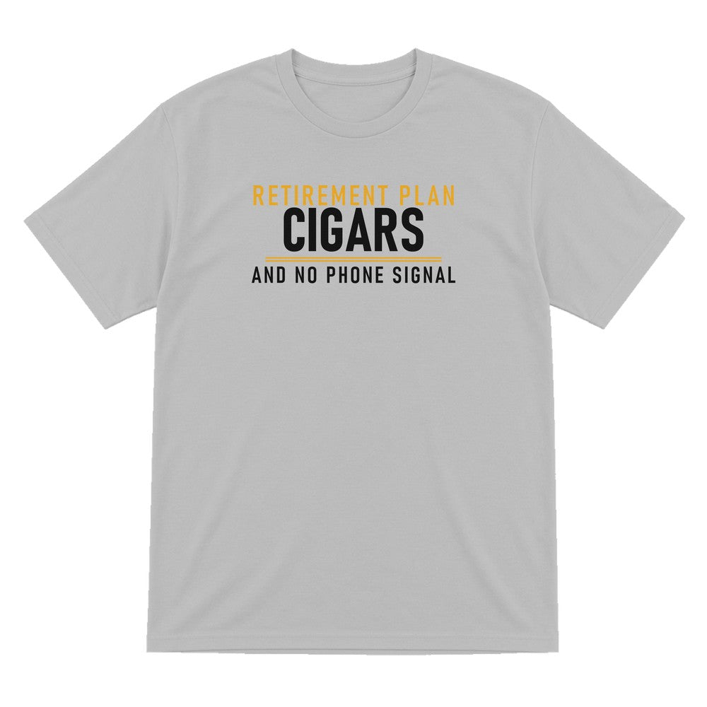 Retirement Plan Cigars And No Phone Signal Funny Cigar T-Shirt & Sweatshirt T-Shirt in Sport Grey
