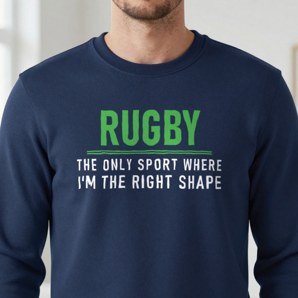 The Only Sport Where I Am The Right Shape Funny Rugby T-Shirt & Sweatshirt in another colour