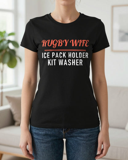 Rugby Wife Ice Pack Holder Funny Rugby Wife T-Shirt & Sweatshirt worn
