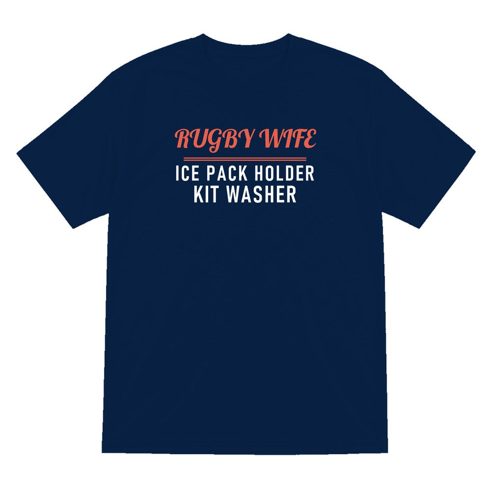 Rugby Wife Ice Pack Holder Funny Rugby Wife T-Shirt & Sweatshirt T-Shirt in Navy
