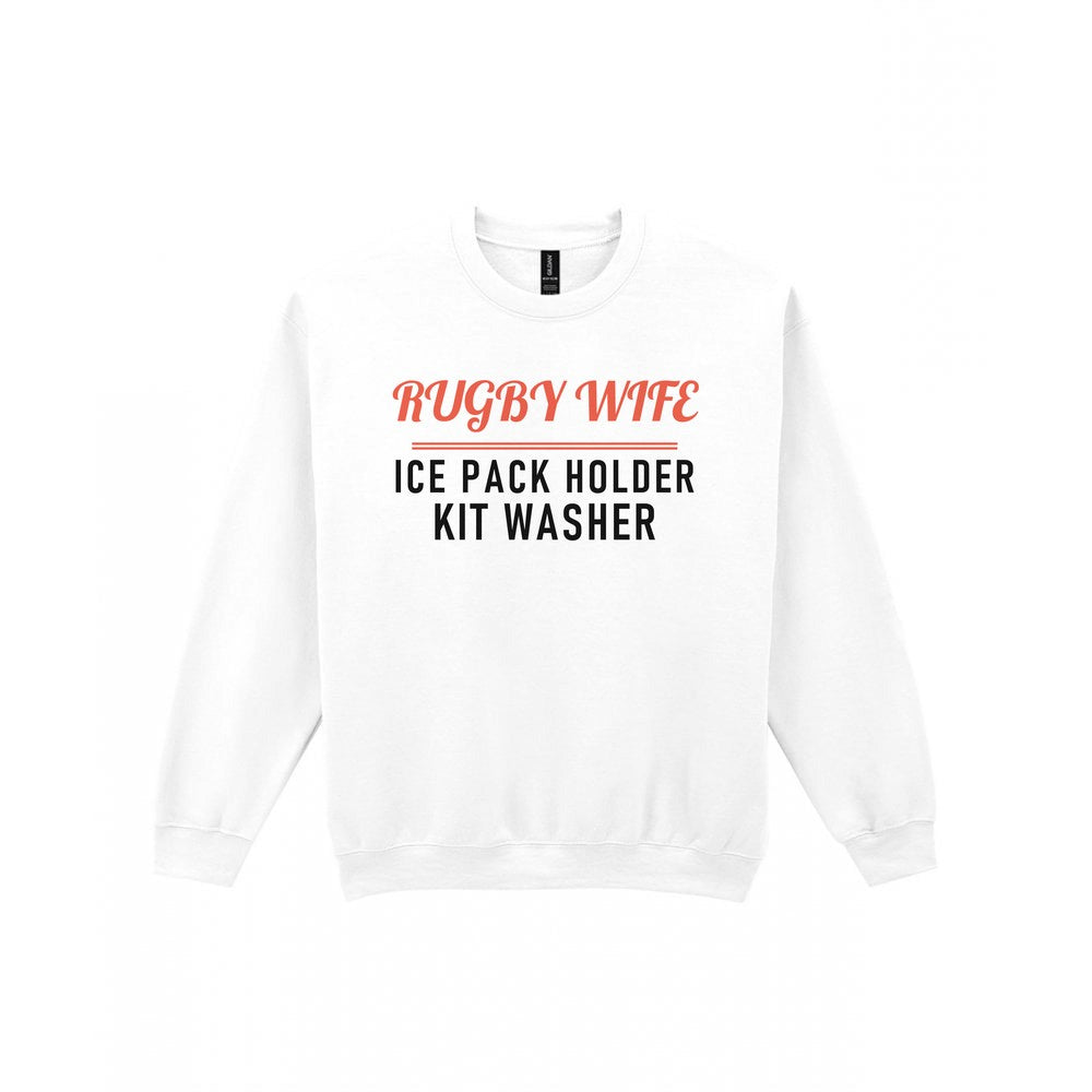 Rugby Wife Ice Pack Holder Funny Rugby Wife T-Shirt & Sweatshirt Sweatshirt in White