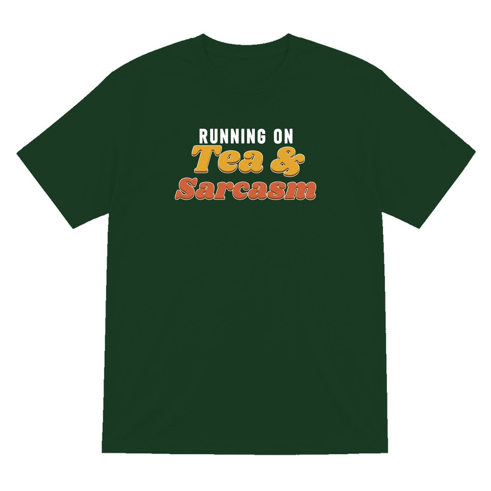 Running On Tea And Sarcasm Funny Quote T-Shirt & Sweatshirt T-Shirt in Forest Green