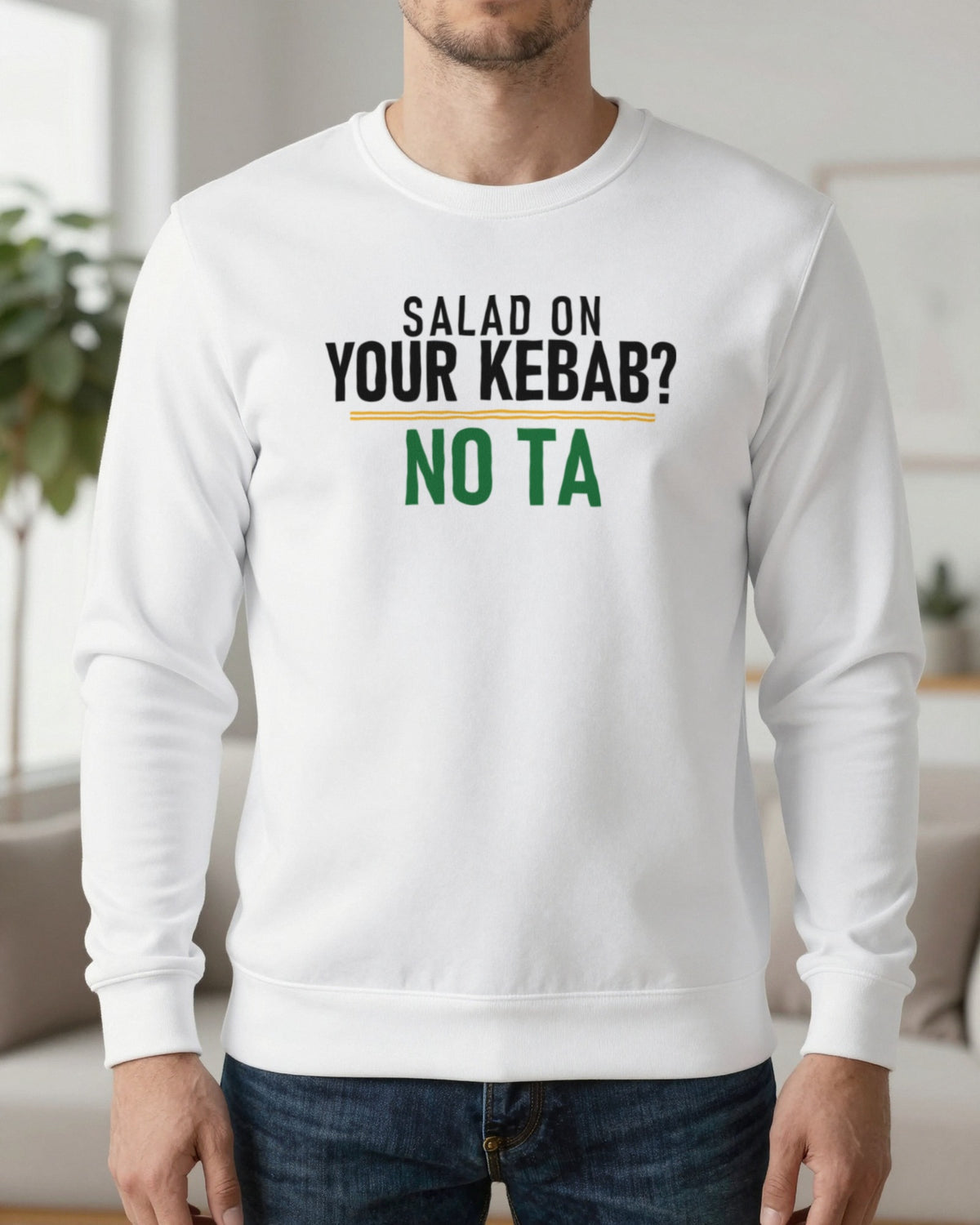 Salad On Your Kebab No Ta Funny Food T-Shirt & Sweatshirt worn