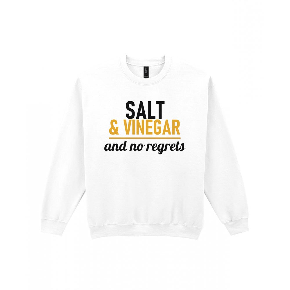Salt And Vinegar And No Regrets Funny Food T-Shirt & Sweatshirt Sweatshirt in White
