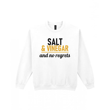 Salt And Vinegar And No Regrets Funny Food T-Shirt & Sweatshirt Sweatshirt in White