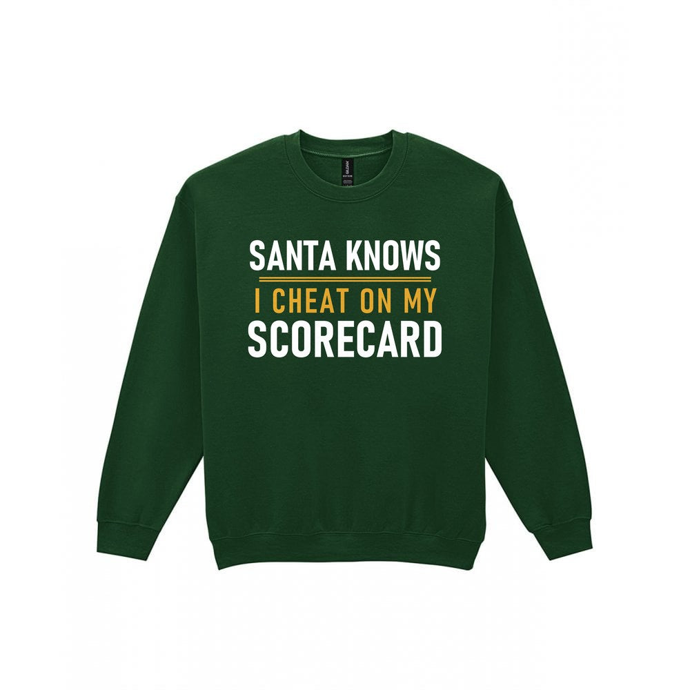 Santa Knows I Cheat On My Scorecard Funny Golf Christmas Jumper & T-Shirt Sweatshirt in Forest Green