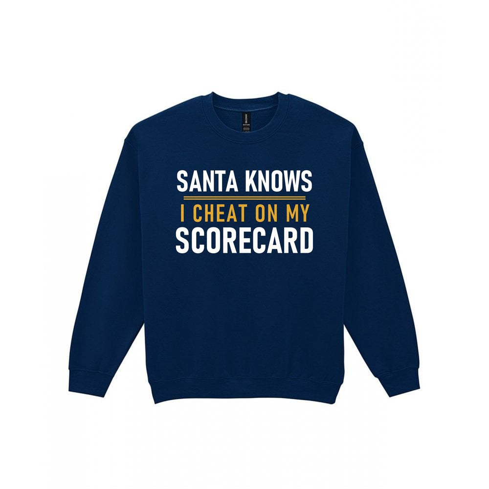 Santa Knows I Cheat On My Scorecard Funny Golf Christmas Jumper & T-Shirt Sweatshirt in Navy