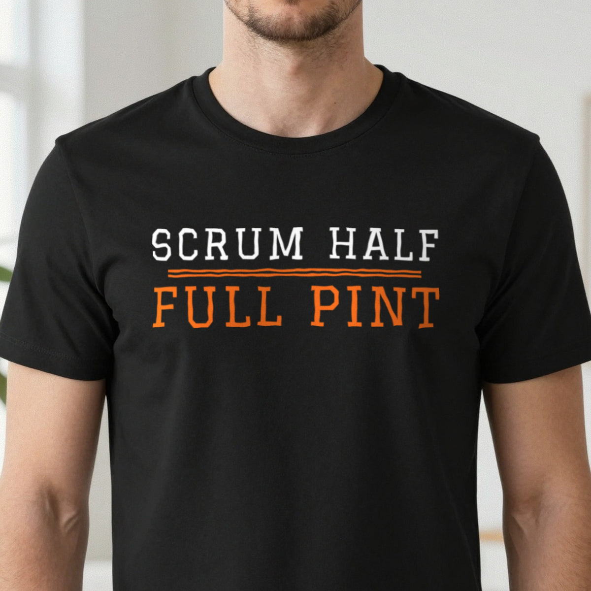 Scrum Half Full Pint Funny Rugby T-Shirt & Sweatshirt close-up