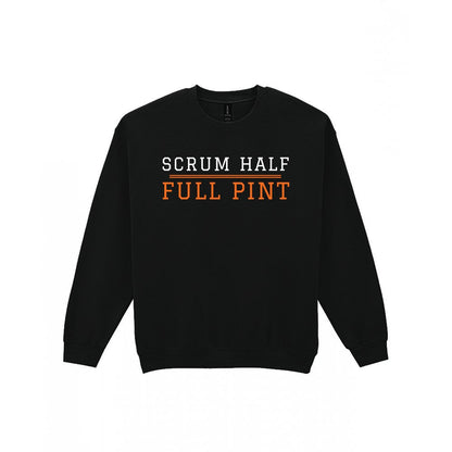 Scrum Half Full Pint Funny Rugby T-Shirt & Sweatshirt Sweatshirt in Black