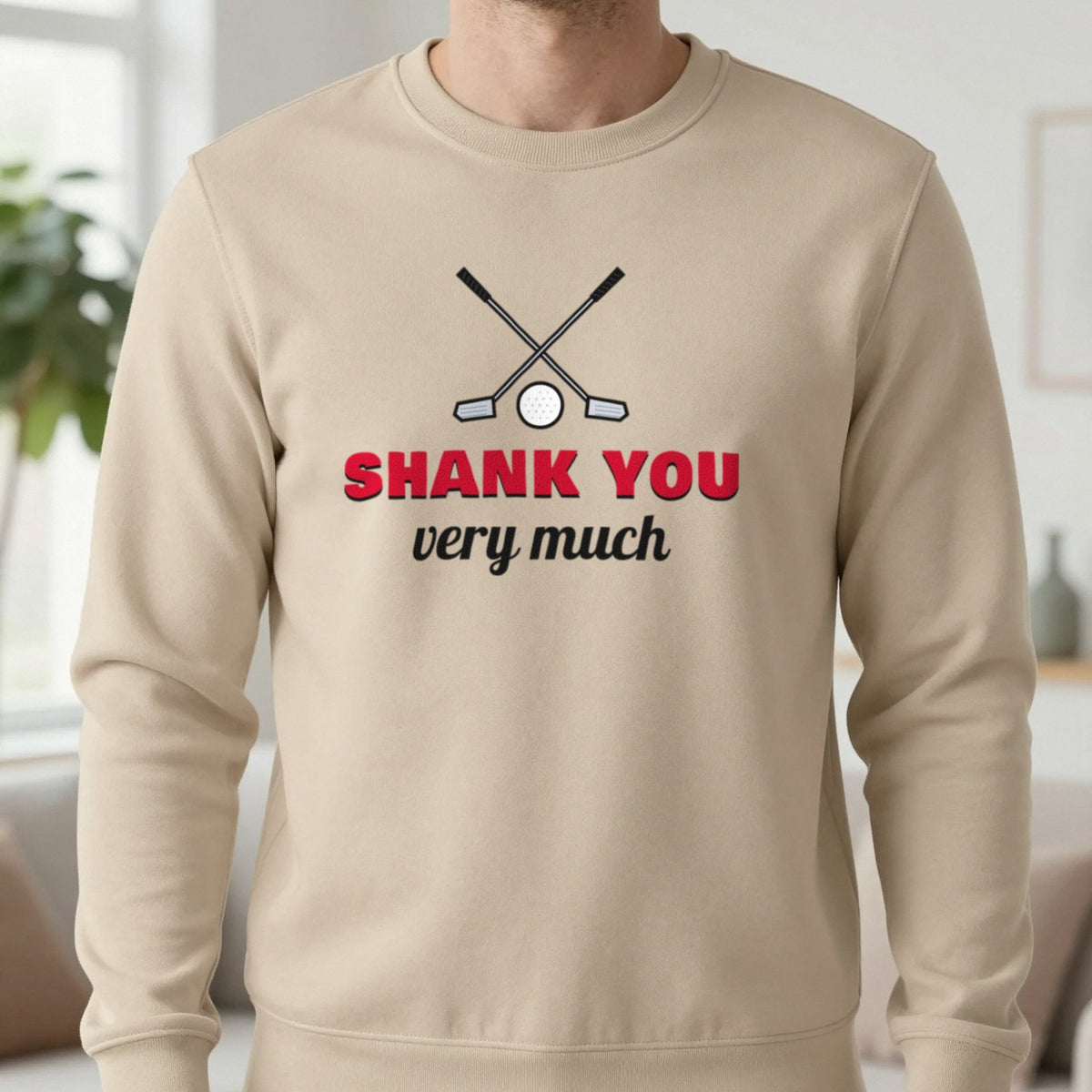 Shank You Very Much Funny Golf T-Shirt & Sweatshirt in Sand (Sweatshirt), worn, our photo