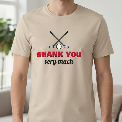 Shank You Very Much Funny Golf T-Shirt & Sweatshirt in Sand (T-Shirt), worn, our photo