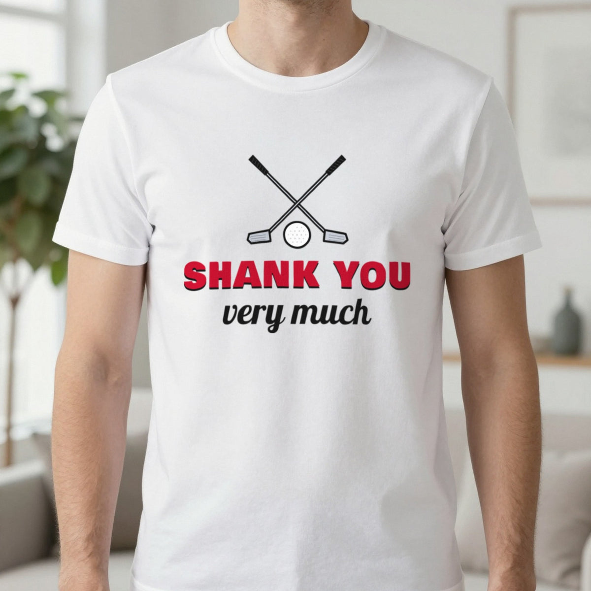 Shank You Very Much Funny Golf T-Shirt & Sweatshirt in White (T-Shirt), worn, our photo