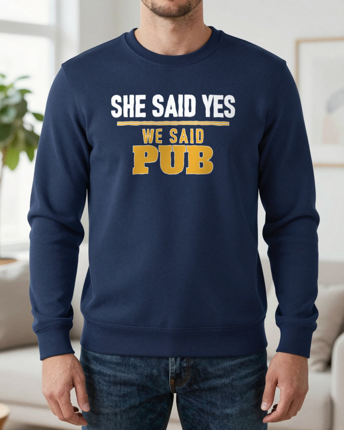 She Said Yes We Said Pub Stag Do T-Shirt & Sweatshirt worn