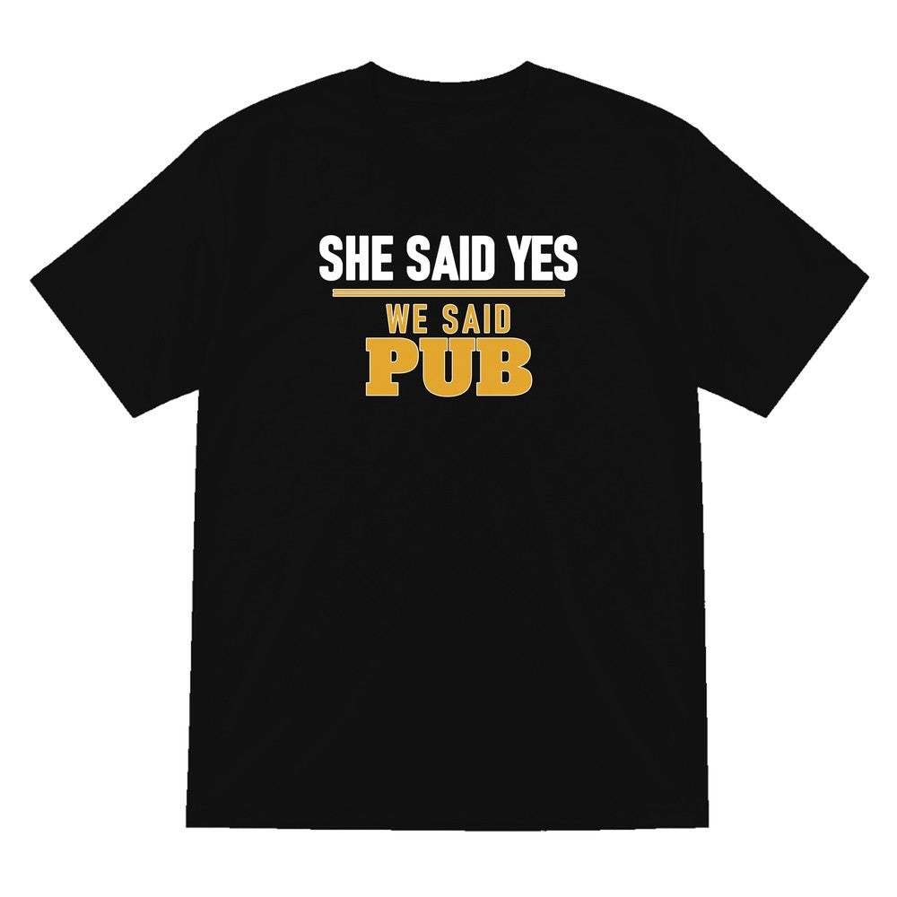She Said Yes We Said Pub Stag Do T-Shirt & Sweatshirt T-Shirt in Black