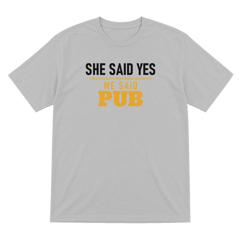 She Said Yes We Said Pub Stag Do T-Shirt & Sweatshirt T-Shirt in Sport Grey