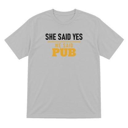 She Said Yes We Said Pub Stag Do T-Shirt & Sweatshirt T-Shirt in Sport Grey