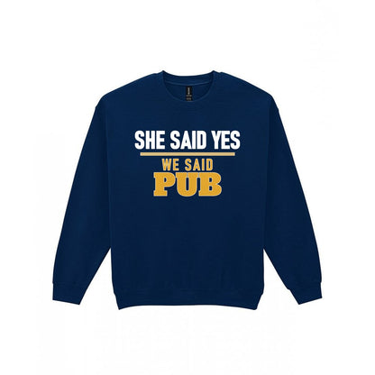 She Said Yes We Said Pub Stag Do T-Shirt & Sweatshirt Sweatshirt in Navy