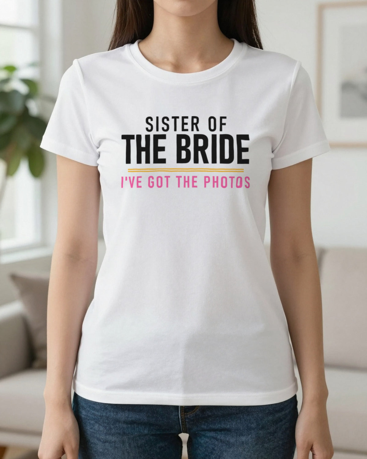 Sister Of The Bride I've Got The Photos Hen Do T-Shirt & Sweatshirt worn