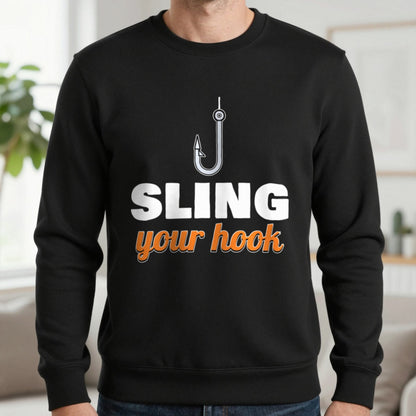 Sling Your Hook Funny Fishing T-Shirt & Sweatshirt in Black (Sweatshirt), worn, our photo